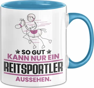 Produktbild von Reitsportler Geschenk Tasse So Gut Kann Nur Ein Reitsportler Aussehen Geschenkidee Kaffee-Becher (Blau)