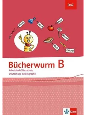 Obrázek produktu pro Bücherwurm B. DaZ - Deutsch als Zweitsprache. Arbeitsheft Wortschatz
