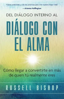 Produktbild von Del Diálogo Interno al Diálogo con el Alma