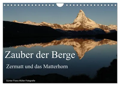 Produktbild von Zauber der Berge Zermatt und das Matterhorn (Wandkalender 2027 DIN A4 quer), CALVENDO Monatskalender