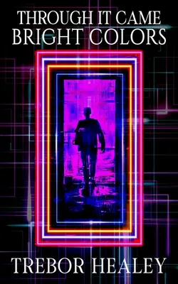 Produktbild von Through It Came Bright Colors