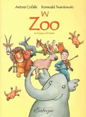 Image de W zoo - Antoni Cofalik, Romuald Twardowski
