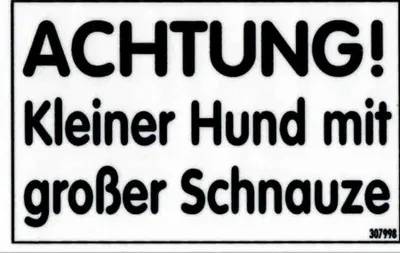 Produktbild von Spaßschild - ACHTUNG! Kleiner Hund - große Schnauze - 8,5x5,5cm - 307998