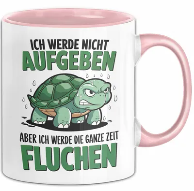 Produktbild von Sarkastische Schildkröte Tierliebhaber Tasse Geschenk Lustige Geschenkidee Spruch Ich Werde Die Ganze Zeit Fluchen (Rosa)