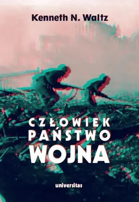 Image de Człowiek, Państwo, Wojna - Analiza Teoretyczna