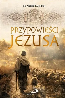 Obrázok produktu pre Príslovia Ježiša, 2. časť - Antoni Paciorek