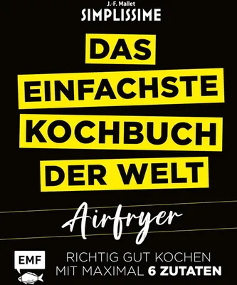 Produktbild von Simplissime - Das einfachste Kochbuch der Welt: Airfryer
