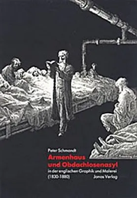 Obrázok produktu pre Schmandt, P: Armenhaus und Obdachlosenasyl