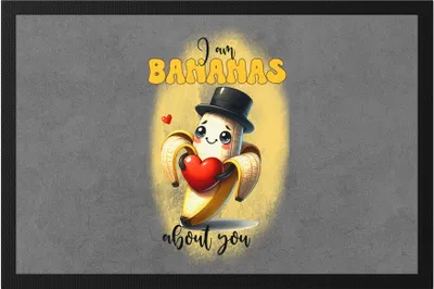 Produktbild von I Am Bananas About You Banane Liebe Spruch Fußmatte