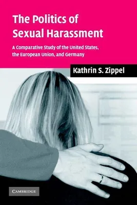 Produktbild von The Politics of Sexual Harassment