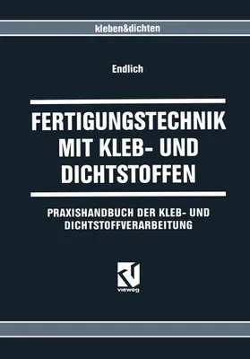 Obrázek produktu pro Fertigungstechnik mit Kleb- und Dichtstoffen