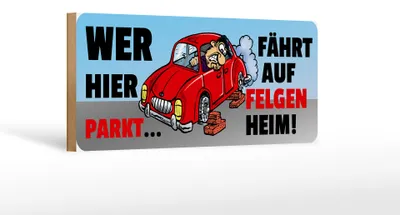 Produktbild von Holzschild Spruch 27x10cm Wer hier parkt fährt auf Felgen