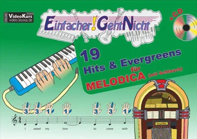 Image de Einfacher!-Geht-Nicht: 19 Hits & Evergreens für Melodica (mit CD)