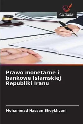 Produktbild von Prawo monetarne i bankowe Islamskiej Republiki Iranu