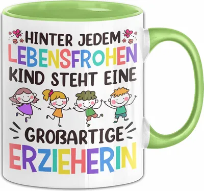 Produktbild von Erzieherin Tasse Geschenk Hinter Jedem Lebensfrohen Kind Steht Eine Großartige Erzieherin Abschied Geschenkidee Kaffee-Becher (Grün)