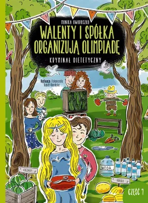 Immagine prodotto di ISBN Walenty i spółka organizują olimpiadę. Kryminał dietetyczny. Część 7, Polski, Twarda okładka, 56 stron(y)
