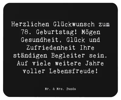 Produktbild von Mr. & Mrs. Panda Mauspad Spruch 78. Geburtstag - Schwarz - Geschenk, Mouse Pad, laptop, Mousepad, 78 Jahre alt, Lebensfreude, Alter, pc, Glückwunsch, Happy Birthday