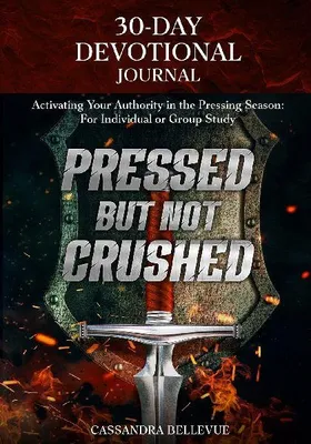 Produktbild von Pressed But Not Crushed