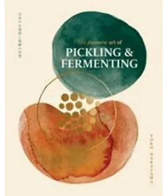 Produktbild von The Japanese Art of Pickling & Fermenting