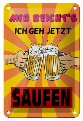 Produktbild von Blechschild Alkohol 12x18cm mir reicht's geh jetzt saufen