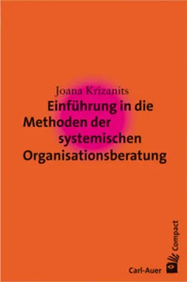 Obrázek produktu pro Einführung in die Methoden der systemischen Organisationsberatung