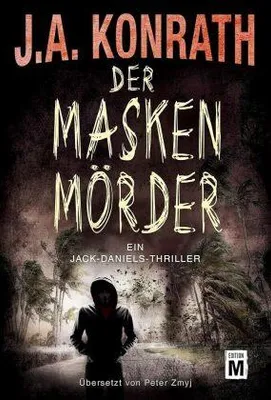 Produktbild von J.A. Konrath: Der Maskenmörder – Thriller