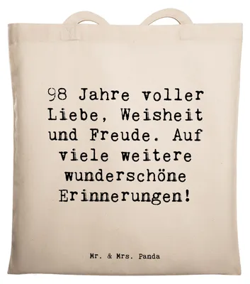 Produktbild von Mr. & Mrs. Panda Shopping Tasche Spruch 98. Geburtstag Freude - Transparent - Geschenk, Schultasche, feiern, Geburtstagsgeschenk, Laptoptasche, Weisheit, Jutebeutel