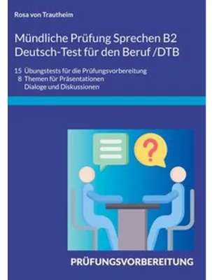 Image de Mündliche Prüfung Sprechen B2 Deutsch-Test für den Beruf /DTB