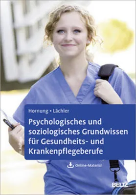 Produktbild von Psychologisches und soziologisches Grundwissen für Gesundheits- und Krankenpflegeberufe