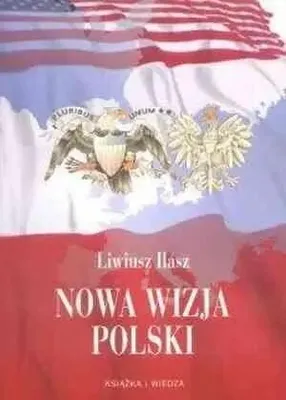 Immagine prodotto di Nowa wizja Polski - Liwiusz Ilasz