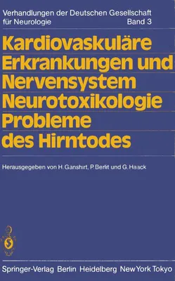 Produktbild von Kardiovaskuläre Erkrankungen und Nervensystem Neurotoxikologie Probleme des Hirntodes