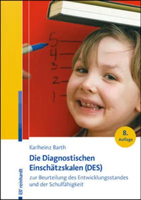 Image de Die Diagnostischen Einschätzskalen (DES) zur Beurteilung des Entwicklungsstandes und der Schulfähigkeit