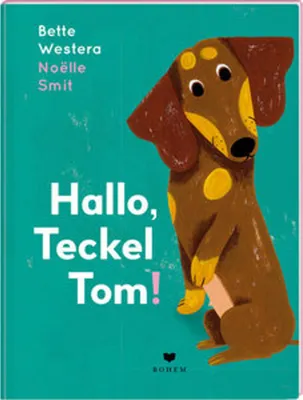 Obrázek produktu pro Hallo, Teckel Tom!