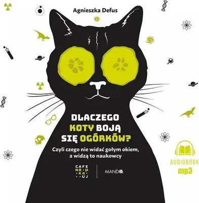 Productafbeelding van Dlaczego koty boja sie ogorkow?