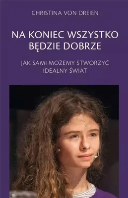 Zdjęcie produktu dla Na koniec wszystko będzie dobrze