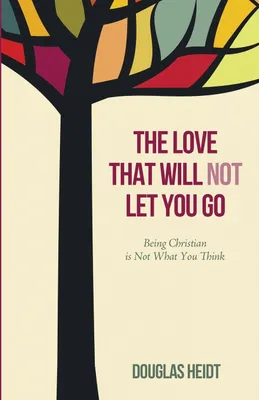 Produktbild von The Love that Will Not Let You Go