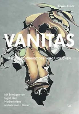 Obrázok produktu pre VANITAS - und die Schönheit des Vergänglichen
