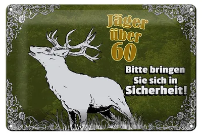 Produktbild von Blechschild Jäger 30x20cm über 60 bringen Sie sich in