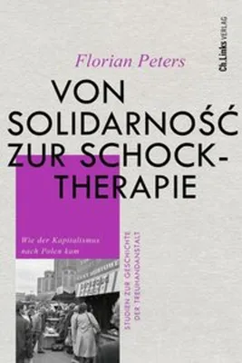Obrázok produktu pre Von Solidarnosc zur Schocktherapie