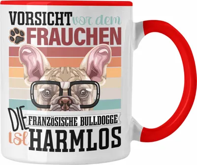 Produktbild von Trendation - Französische Bulldogge Besitzerin Frauchen Tasse Geschenk Lustiger Spruch Geschenkidee Vorsicht Vor Dem Frauchen (Rot)