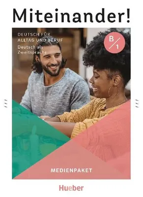 Produktbild von Miteinander! Deutsch für Alltag und Beruf B1. Medienpaket