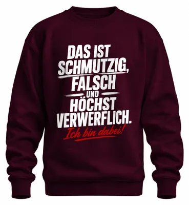 Imagen del producto de "Schmutzig Falsch Höchst Verwerflich" - Camiseta sarcástica, color burdeos, talla M