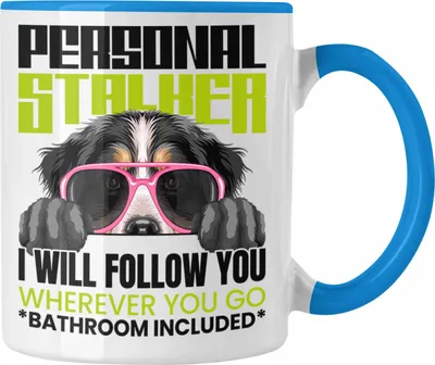 Produktbild von Trendation - Berner Sennen Besitzerin Tasse Geschenk Lustiger Spruch Geschenkidee Personal Stalker (Blau)