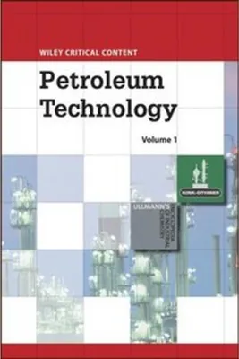 Produktbild von Wiley Critical Content: Petroleum Technology, 2 Volume Set
