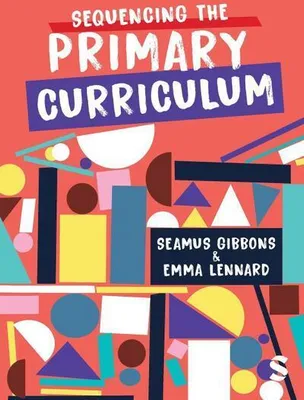 Image de Sequencing the Primary Curriculum
