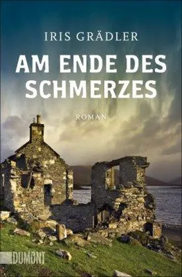 Produktbild von Grädler, I: Am Ende des Schmerzes