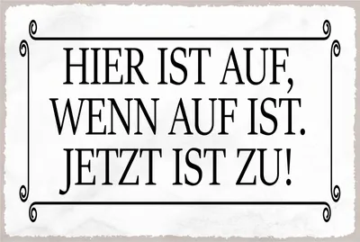 Produktbild von vianmo Blechschild 12x18 cm hier ist auf wenn auf ist jetzt
