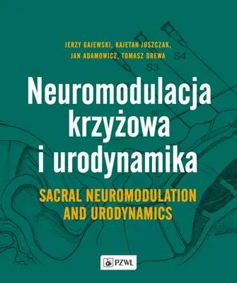 Zdjęcie produktu dla Neuromodulacja krzyżowa i urodynamika