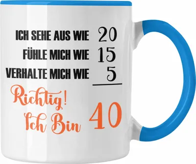 Produktbild von Trendation - Tasse 40. Geburtstag Lustiges Geschenk Frauen 40er B Day (Blau)