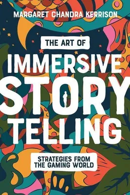 Obrázok produktu pre The Art of Immersive Storytelling